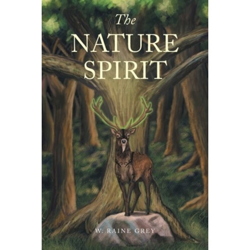 (영문도서) The Nature Spirit Paperback, Page Publishing, English, 9781662468162