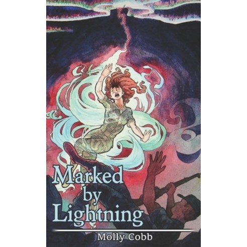 (영문도서) Marked by Lightning Paperback, Mkc Creative Press, English, 9798986795706