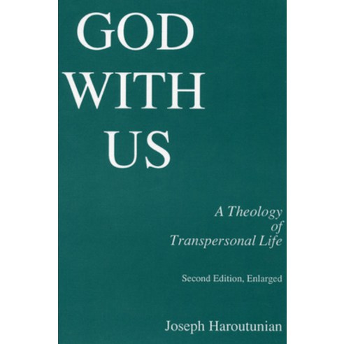 (영문도서) God with Us: A Theology of Transpersonal Life Paperback, Pickwick Publications