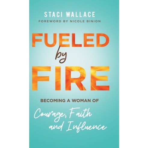 Fueled by Fire Hardcover, Chosen Books, English, 9780800762186