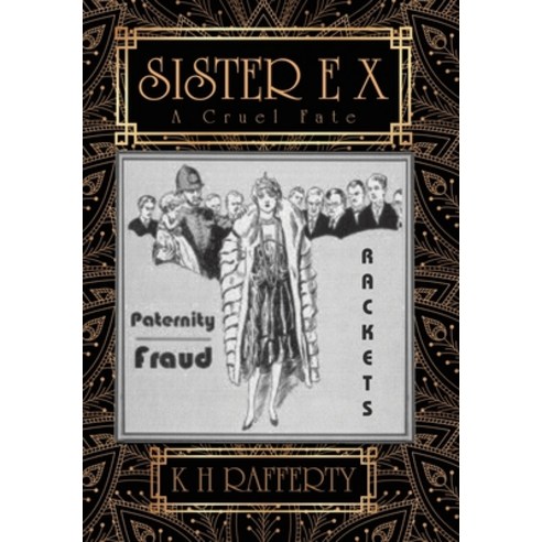(영문도서) Sister E X: A Cruel Fate Hardcover, Archway Publishing, English, 9781665726733