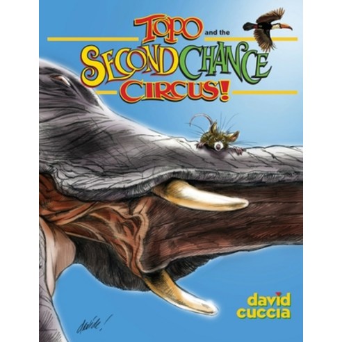 (영문도서) Topo and the Second Chance Circus! Paperback, Fat Bottom Tails, English, 9781633375222