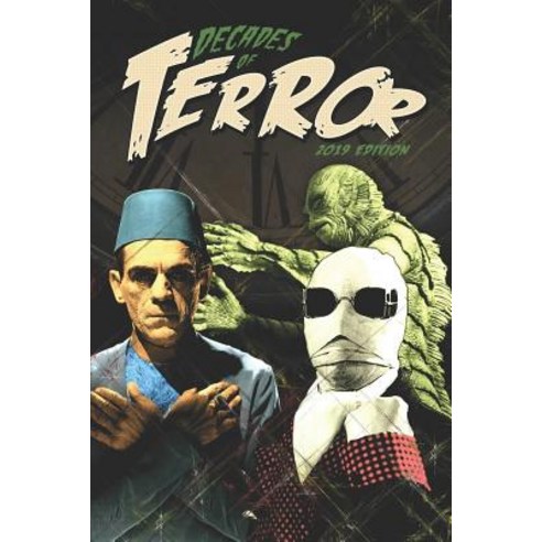 (영문도서) Decades of Terror 2019: Scary Since 1930 Paperback, Independently Published, English, 9781796450187