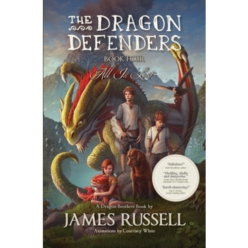 The Dragon Defenders - Book Four:All Is Lost, Dragon Brothers Books, English, 9780473473099