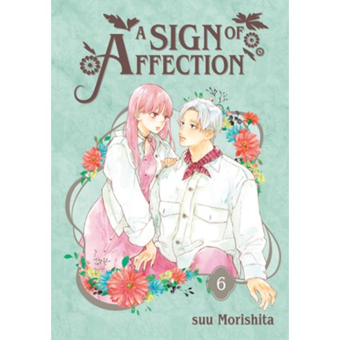 (영문도서) A Sign of Affection 6 Paperback, Kodansha Comics, English, 9781646516834
