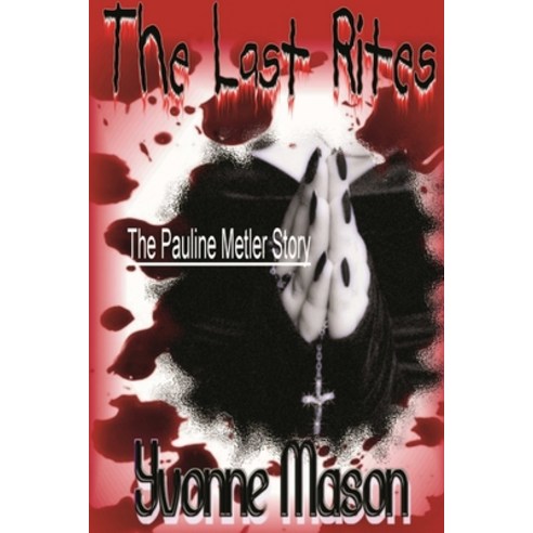 (영문도서) The Last Rites Paperback, Lulu.com, English, 9781257967377