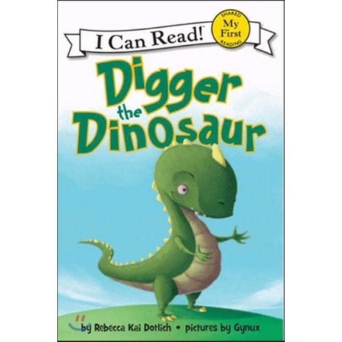 Digger the Dinosaur Harpercollins Childrens Books