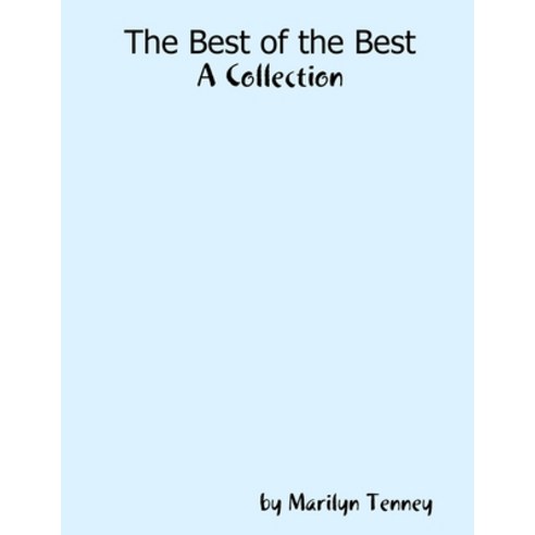 (영문도서) The Best of the Best Paperback, Lulu Press, English, 9780359637270