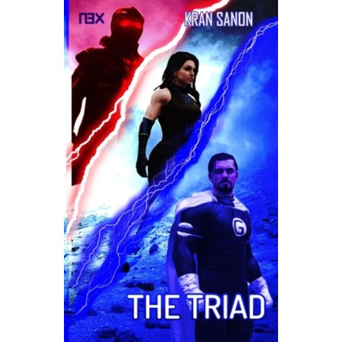 The Triad: A Superhero Science Fiction Team Up Short Story Paperback, Independently Published