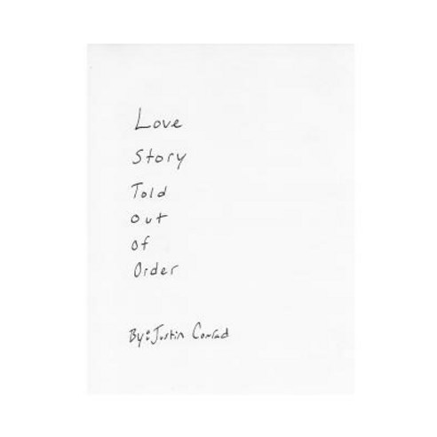 (영문도서) Love Story Told Out Of Order Paperback, Independently Published, English, 9781790950539