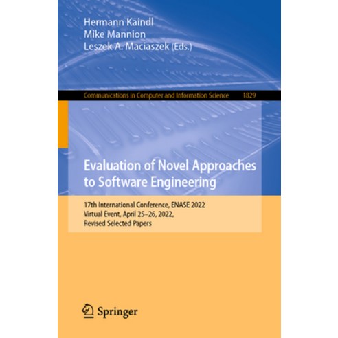 (영문도서) Evaluation of Novel Approaches to Software Engineering: 17th International Conference Enase ... Paperback, Springer, English, 9783031365966