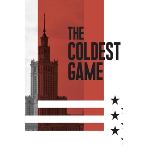 The Coldest Game: Original Screenplay Paperback, Independently Published