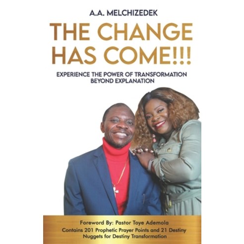 The Change Has Come!!! Paperback, Independently Published, English, 9798596924657