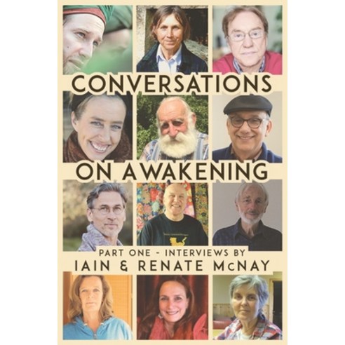 Conversations on Awakening: Part One. Paperback, White Crow Books, English, 9781786770936