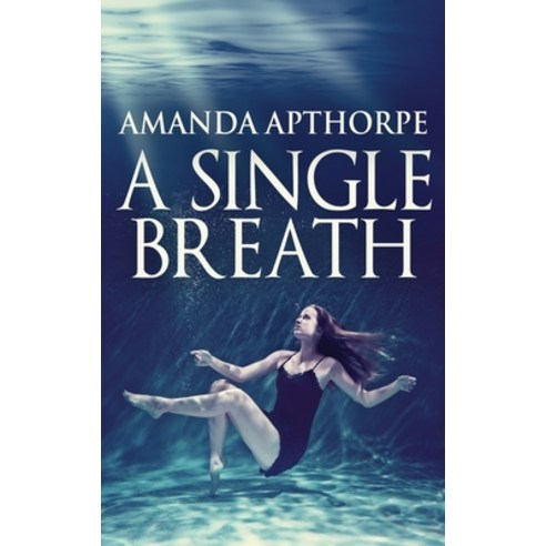 (영문도서) A Single Breath Hardcover, Next Chapter, English, 9784867517024