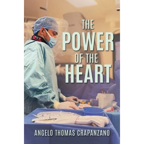 (영문도서) The Power of the Heart Paperback, Leavitt Peak Press, English, 9781961017481