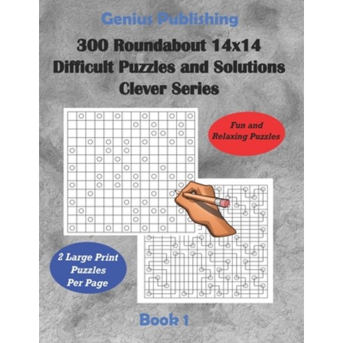 (영문도서) 300 Roundabout 14x14 Difficult Puzzles and Solutions Clever ...