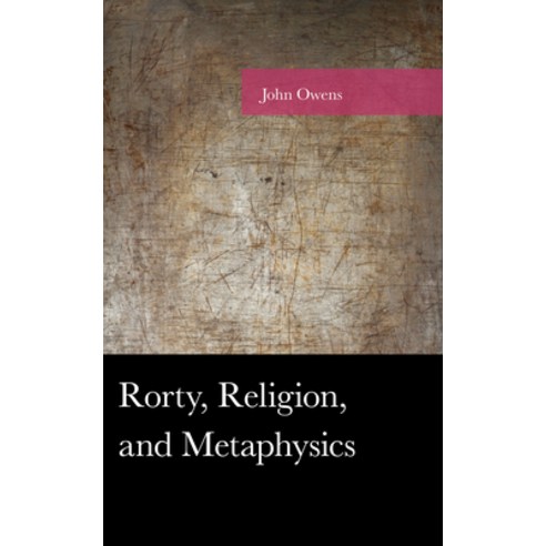 Rorty Religion and Metaphysics Paperback, Lexington Books, English, 9781498560405