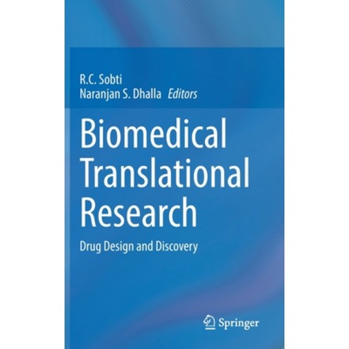 (영문도서) Biomedical Translational Research: Drug Design and Discovery Hardcover, Springer, English, 9789811692314