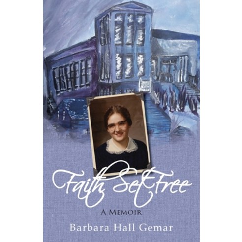 Faith Set Free: A Memoir Paperback, Ready Writer
