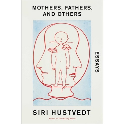 (영문도서) Mothers Fathers and Others: Essays Hardcover, Simon & Schuster, English, 9781982176396