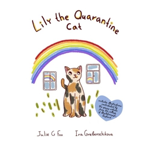 Lily the Quarantine Cat Paperback, Independently Published