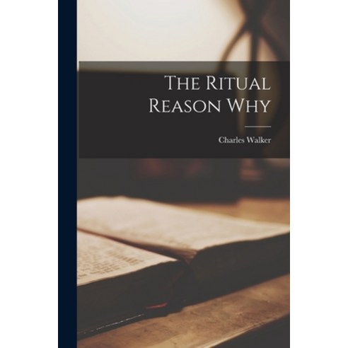 (영문도서) The Ritual Reason Why Paperback, Legare Street Press, English, 9781015646162
