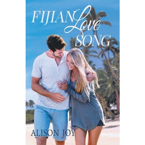 (영문도서) Fijian Love Song Paperback, Dragonfly Blue Enterprises, English, 9780648750857