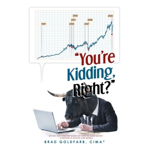 You''re Kidding Right? Hardcover, Fulton Books