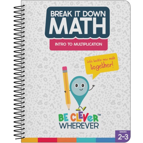 (영문도서) Break It Down Intro to Multiplication Resource Book Spiral, Carson Dellosa Education, English, 9781483865683