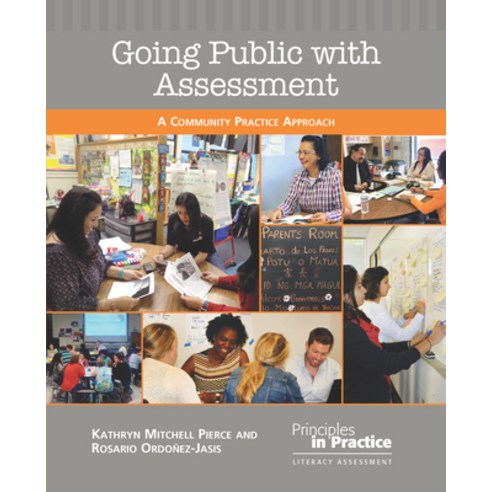 (영문도서) Going Public with Assessment: A Community Practice Approach Paperback, National Council of Teacher..., English, 9780814118634