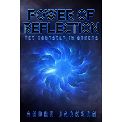 Power of Reflection Paperback, Amazon Digital Services LLC..., English, 9798737472887