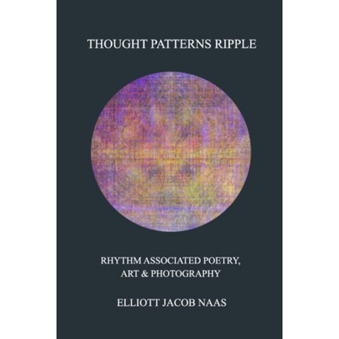(영문도서) Thought Patterns Ripple Paperback, Blurb, English, 9798210372802