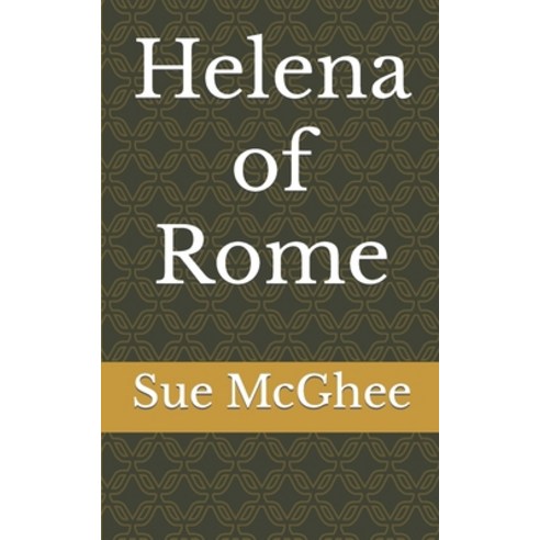 (영문도서) Helena of Rome Paperback, Independently Published, English, 9798741493748