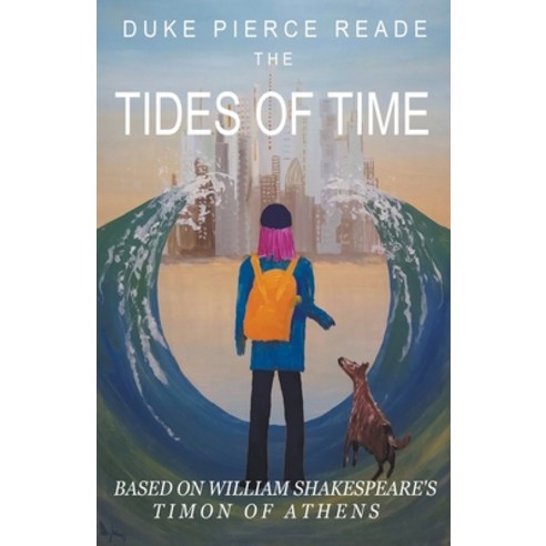 (영문도서) The Tides Of Time Paperback, Duke Pierce Reade, English, 9798223527909