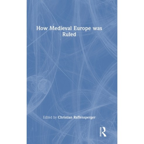 (영문도서) How Medieval Europe was Ruled Hardcover, Routledge, English, 9781032100173