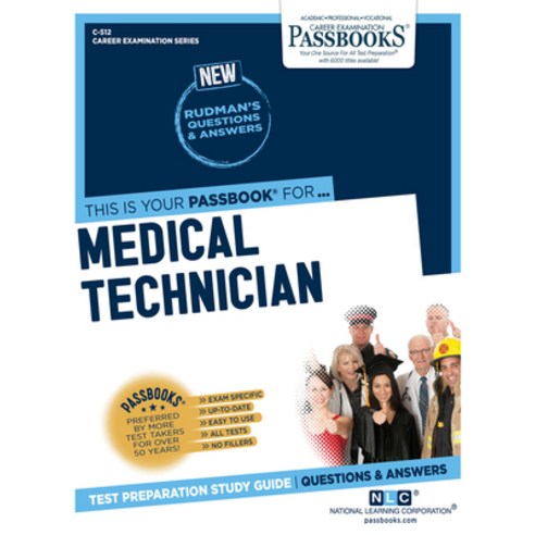 Medical Technician Volume 512 Paperback, Passbooks, English, 9781731805126