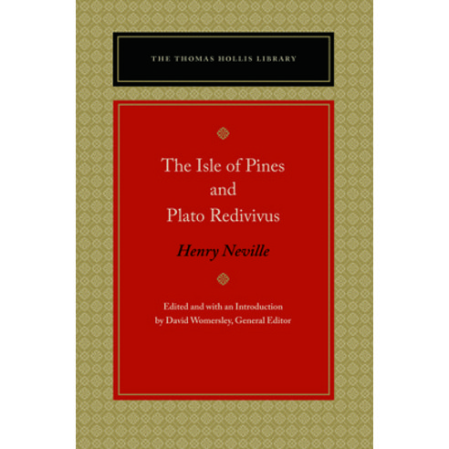 The Isle of Pines and Plato Redivivus Hardcover, Liberty Fund