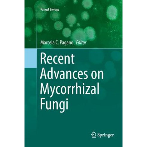 (영문도서) Recent Advances on Mycorrhizal Fungi Paperback, Springer, English, 9783319796109