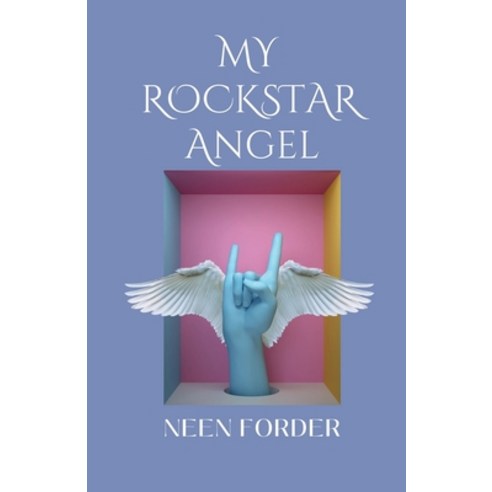 (영문도서) My Rockstar Angel Paperback, Lulu.com, English, 9781471636486