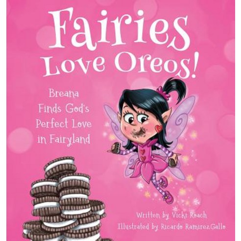 Fairies Love Oreos! Hardcover, Proving Press