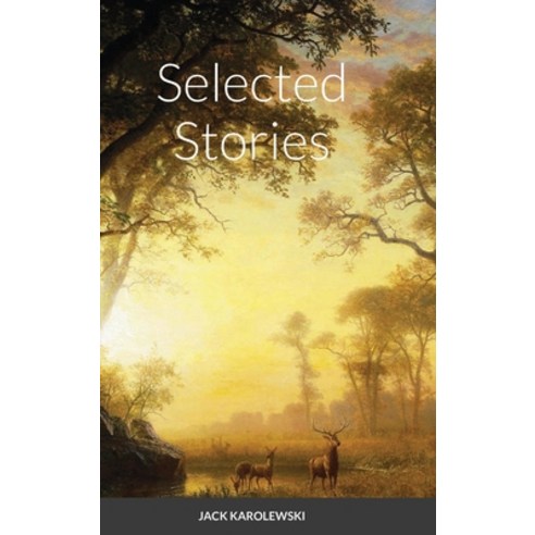 Selected Stories Hardcover, Lulu.com