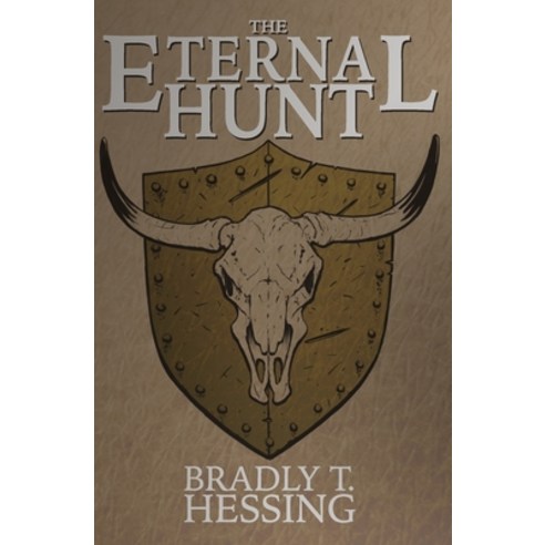 The Eternal Hunt Paperback, Independently Published, English, 9798585456633