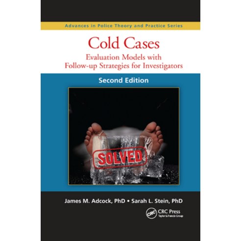 (영문도서) Cold Cases: Evaluation Models with Follow-Up Strategies for Investigators Second Edition Paperback, Routledge, English, 9780367869090