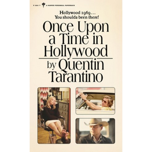 Once Upon a Time in Hollywood 쿠엔틴 타란티노 ''원스 어폰 어 타임... 인 할리우드'' 원작, Harper Perennial