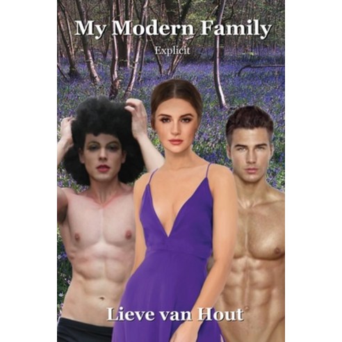 (영문도서) My Modern Family: Explicit Paperback, Lulu.com, English, 9781716157899