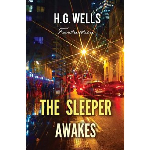 The Sleeper Awakes Paperback, Fractal Press