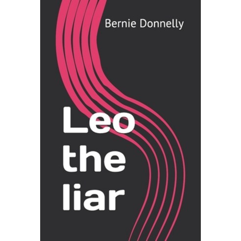 Leo the liar Paperback, Independently Published