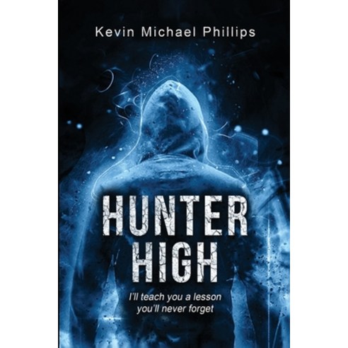 (영문도서) Hunter High Paperback, MR, English, 9780648322108