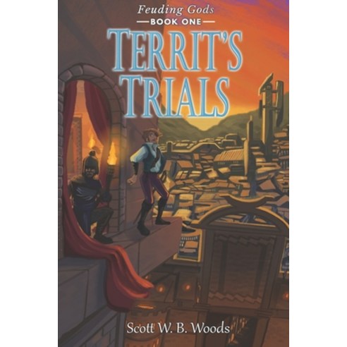 (영문도서) Territ''s Trials: Feuding Gods: Book One Paperback, Independently Published, English, 9798838879981